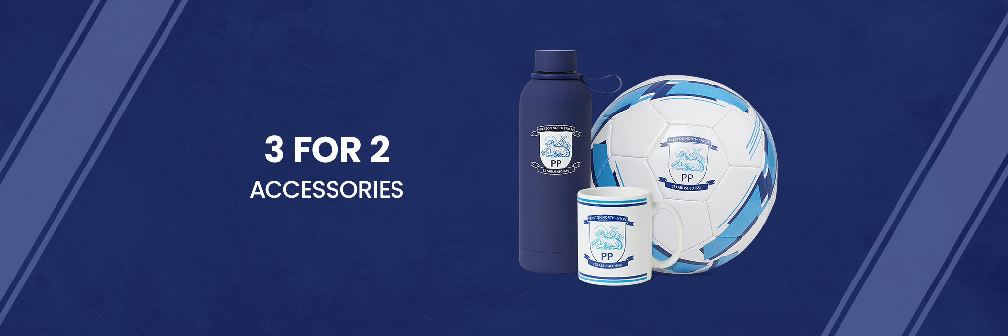 Preston North End 3 for 2 accessories promo with a water bottle mug and football.